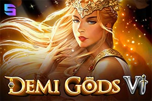 Demi Gods VI