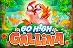 Go High® Gallina
